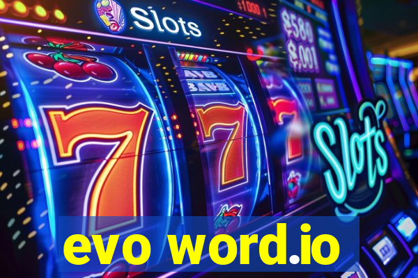 evo word.io